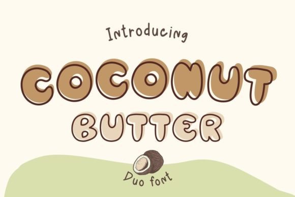 Coconut Butter: A Display Font That Makes Your Brand Feel Warm & Inviting
