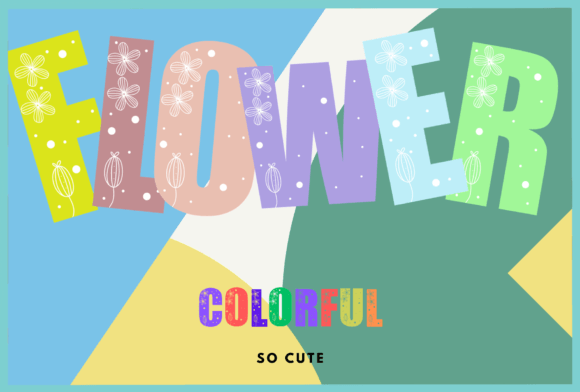 Flower Colorful: A Vibrant Display Font for Small Business Branding