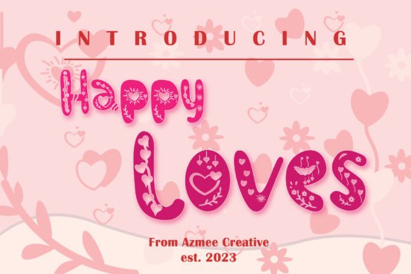 Happy Loves: A Playful Display Font for Handmade Charm