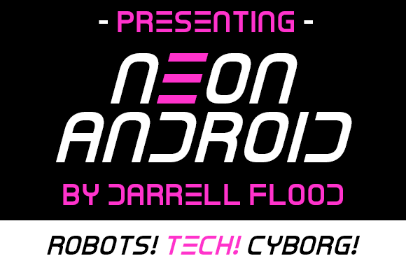 Neon Android: A Display Font That Sparks Energy