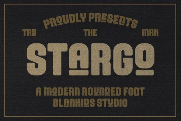 Stargo: A Modern Rounded Display Font for Handmade Brands