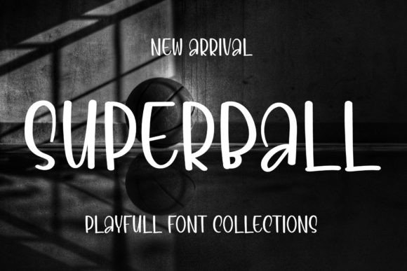 Superball: A Handwritten Display Font That Feels Like a Thoughtful First Draft
