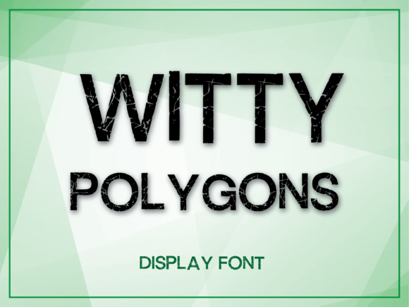 Witty Polygon: A Playful Display Typeface for Digital Branding
